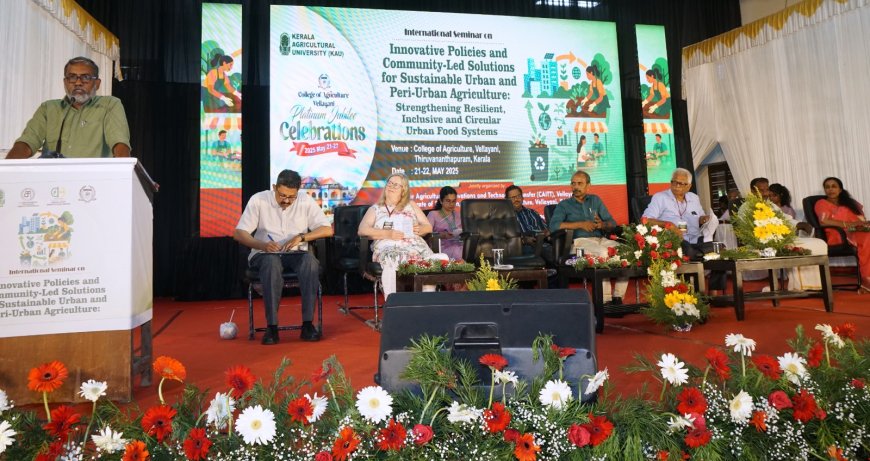 കാർഷിക കോളേജ്, വെള്ളായണി – പരിസ്ഥിതി സൗഹൃദ നഗര കേന്ദ്രീകൃത കൃഷിയിലൂടെ ഭക്ഷ്യ സുരക്ഷയും സുസ്ഥിരവികസനവും കാലഘട്ടത്തിൻറെ ആവശ്യം: കൃഷിമന്ത്രി